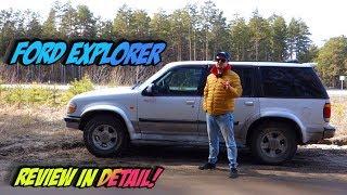 FORD EXPLORER REVIEW - probably the most detailed analysis of popular SUV