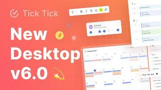 Transforming Your Productivity Game Discover TickTick Desktop 6.0 - Must Watch