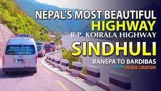 सिन्धुलीको बाटो सरर Nepals Most Beautiful HighwayBanepaSindhuliBardibasBP Highway