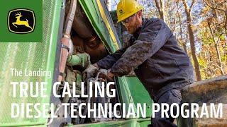 True Calling  Diesel Technician Program  John Deere Construction & Forestry