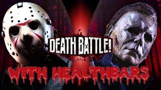 Jason Voorhees VS Michael Myers With Healthbars DEATH BATTLE