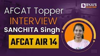 AFCAT Exam Topper Interview I AFCAT AIR 14 Sanchita Singh  AFCAT Exam Preparation
