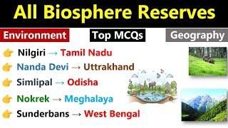 Biosphere Reserves In India  भारत में बायोस्फीयर रिजर्व  Biosphere Reserves In India  Environment