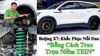 Giảm xóc Beijing X7 Khắc Phục Nỗi Đau Bằng Cách Trao Trọn Niềm TEIN