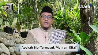 Apakah Bibi Termasuk Mahram Kita? - Ustadz Firman Arifandi Lc. MA