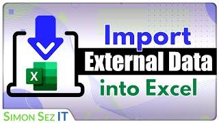 Importing External File Data into Microsoft Excel