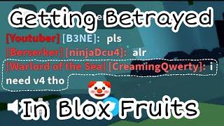 Getting Betrayed In v4 Trial...  Blox Fruits