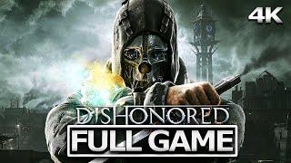 DISHONORED + All DLC  Full Gameplay Walkthrough  No Commentary【FULL GAME】4K 60FPS Ultra HD