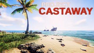 What is New In Project Castaway?  A Knuckle Bruising Look as we Tear into this game