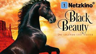 Black Beauty Die Legende lebt weiter FAMILIEN ABENTEUER ganzer Film Deutsch schöne Pferdefilme