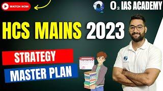 HCS Mains 2023 Preparation Strategy & Master Plan  HPSC HCS Exam Preparation  HCS 2023 Mains