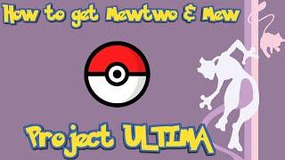 How to get Mewtwo & Mew in Roblox Pokemon - Project ULTIMA