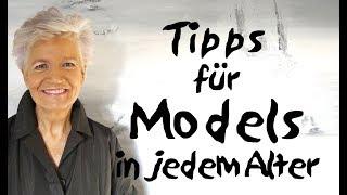 Tipps für Model - in jedem Alter - Greta-Silver.de