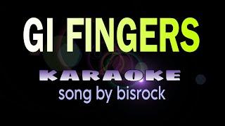 GI FINGERS visayan song bisrock karaoke