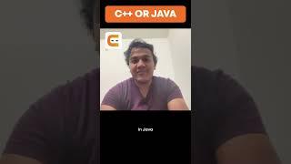 C++ vs JAVA Which Is BETTER For PLACEMENTS?  Coding Ninjas