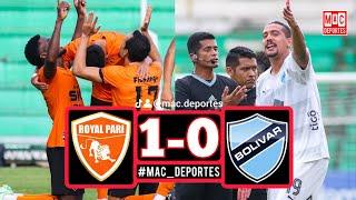 Partido amistoso Royal Pari 1-0 Bolívar  Mac Deportes