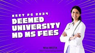 NEET PG DEEMED UNIVERSITY COURSE WISE  FEES II MD MS Fees II
