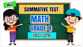 MATH GRADE 8 QTR.3 SUMMATIVE TEST