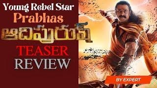 Adipurush  Teaser Review - Young Rebel Star Prabhas