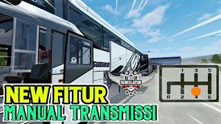 CARA MENGAKTIFKANMENGGANTI FITUR ke MANUAL TRANSMISSION - Bussid v3.3