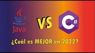 JAVA VS C# EN 2022  ¿CUÁL ES MEJOR?