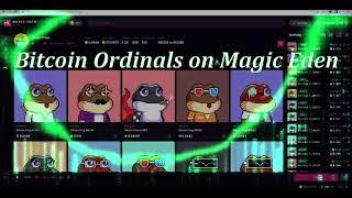 Bitcoin Ordinals on Magic Eden Overview Getting Started Trading Ordinals on Magic Eden BTC