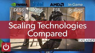 Upscaling Explained DLSS vs XeSS vs FSR & More