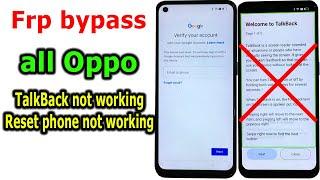 FRP Bypass Google account lock all Oppo android 1213 latest security TalkBack not working