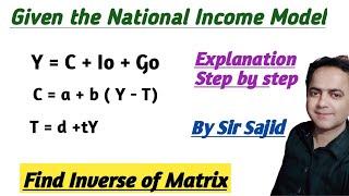 Mathematical Eco. Find the Inverse of Matrix By Sir Sajid