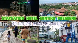 STAYCATION DI HOTEL SANTIKA PREMIERE KOTA HARAPAN INDAH BEKASI