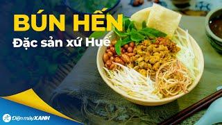 Công thức BÚN HẾN đơn giản với CHẢO và BẾP GA