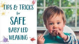 Tips and Tricks for Safe Baby Led Weaning - Reducing Your Anxiety