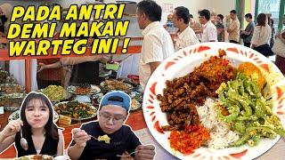 RELA NGANTRI DEMI MAKAN WARTEG MEWAH INI  BENERAN ENAK?