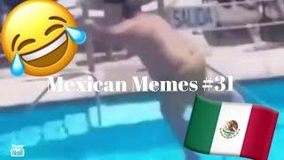 Mexican Memes #31 