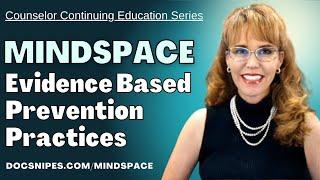 Why MINDSPACE Works Evidence-Based Prevention Practice Explained