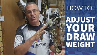 Bowhunting How-To Draw Weight Adjustment  LancasterArchery.com