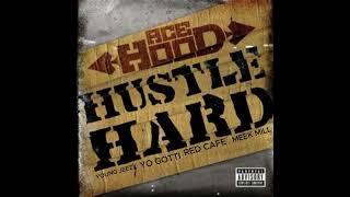 Ace Hood Feat. Young Jeezy Yo Gotti Red Cafe & Meek Mill - Hustle Hard Remix