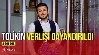 Tolikin verilişi bu səbəbdən dayandırıldı