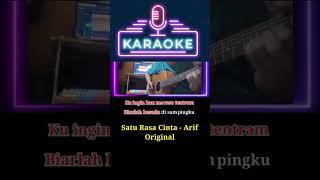 Satu Rasa Cinta - Arif Karaoke Original #shorts