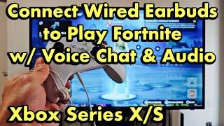 Xbox Series SX Connect Wired Earbuds for Fortnite Voice Chat & Audio