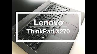 Lenovo ThinkPad X270 2017 Review