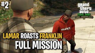 Lamar Roasts Franklin MK2 FULL MISSION Short Trip #2 - Fire It Up  GTA Online Contract DLC