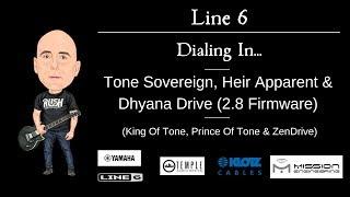 Line 6 Helix - Dialing In... Tone Sovereign & Dhyana Drive 2.8 Firmware King Of Tone & ZenDrive