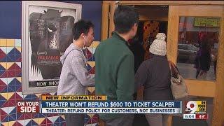 Theater wont refund $600 to ticket scalper