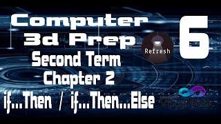 حاسب الى الصف الثالث الاعدداى ترم ثانى لــغــات 20223d PrepChapter 2 if...then  if...then...else