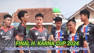 FINAL H.KARNA CUP GABER DENSO TAYO WA DENI CS VS PREDAY RAKA PINANGGIH ALDY SENDI CS