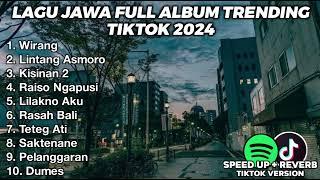 LAGU JAWA BIKIN GALAU FULL ALBUM VIRAL TIKTOK 2024