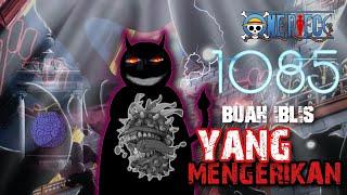 KEGILAAN dari KEKUATAN BUAH IBLIS sang RAJA DUNIA One Piece 1085 First React