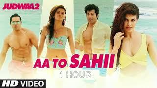 AA TOH SAHII 1 HOUR  JUDWAA 2  VARUN DHAWAN  JACQUELINE FERNANDEZ  TAAPSEE  MEET BROS  NEHA