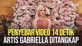 Penyebar Video 14 Detik Artis Gabriella Larasati Ditangkap Polisi Dia Peras Gabriella Lewat DM